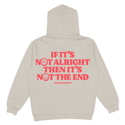 It's Not The End Hoodie