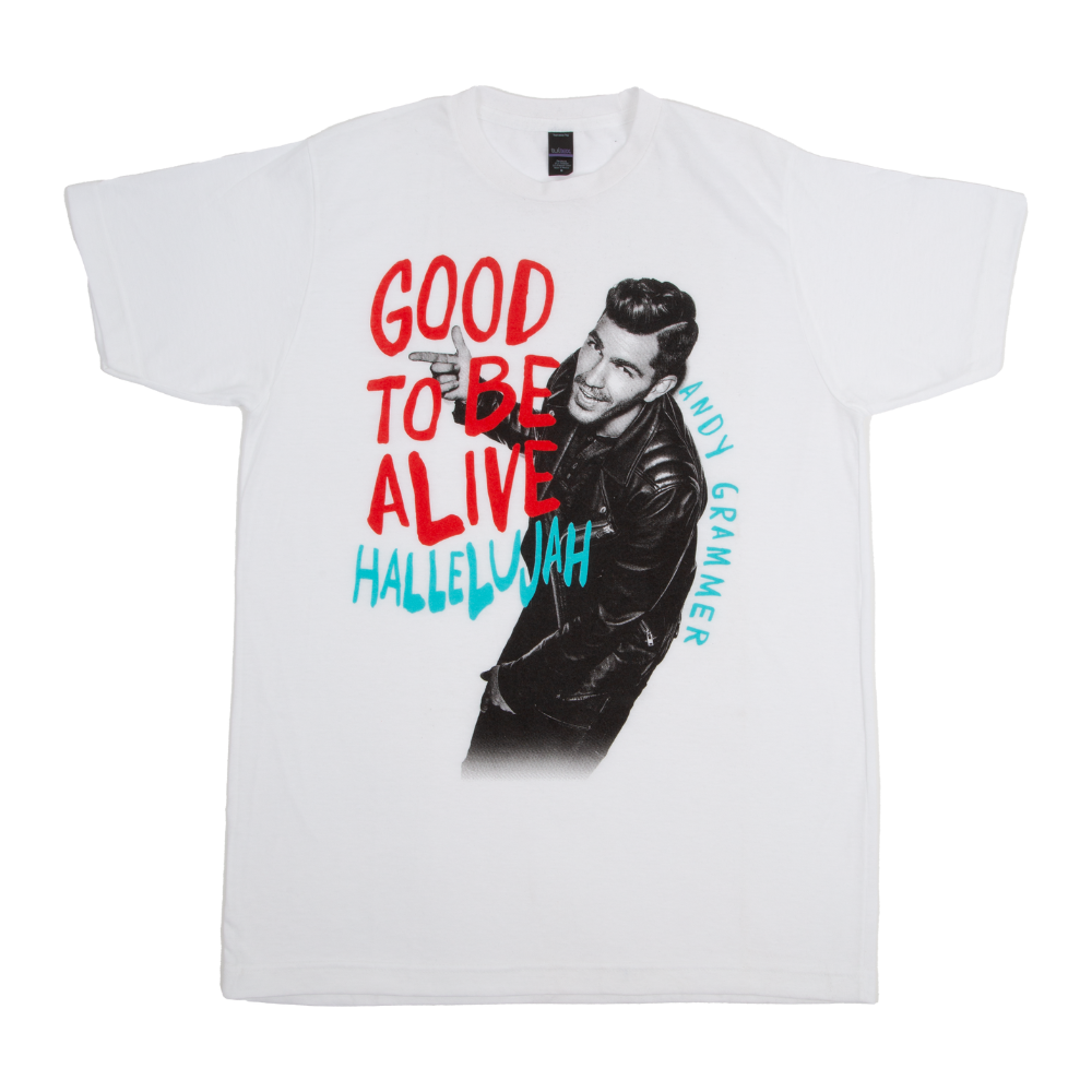 Good To Be Alive Tee