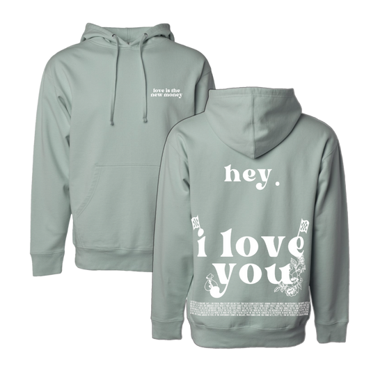 Love Is The New Money Dusty Sage Hoodie